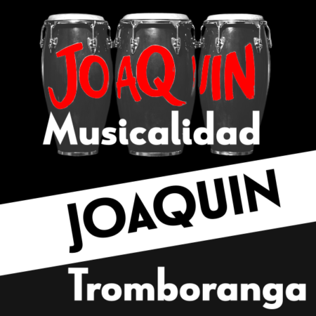 Joaquin Tromboranga Musicalidad